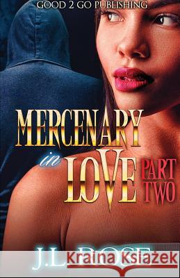 Mercenary In Love 2 John L Rose 9781947340411 Good2go Publishing - książka