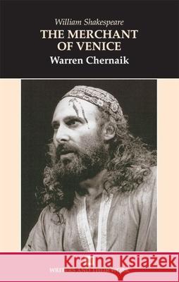 Merchant of Venice Warren L. Chernaik 9780746309957 NORTHCOTE HOUSE PUBLISHERS LTD - książka