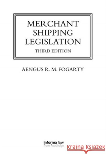 Merchant Shipping Legislation Aengus R 9780367736255 Informa Law from Routledge - książka