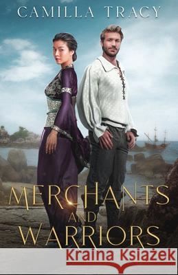 Merchants and Warriors Camilla Tracy 9781998506033 Pudel Threads Publishing - książka