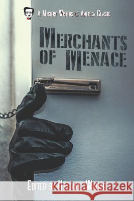 Merchants of Menace Hillary Waugh Hillary Waugh 9781729431504 Independently Published - książka
