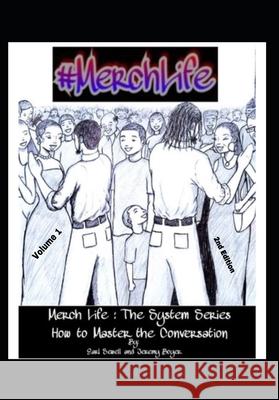 Merchlife...the System Series Volume One: How to Master the Conversation Earl Sewell Jeremy Boyer 9781790865949 Independently Published - książka
