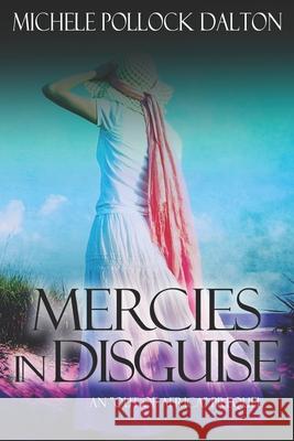 Mercies in Disguise: Johann & Lily - Prequel 1 Michele Pollock Dalton 9781791938710 Independently Published - książka