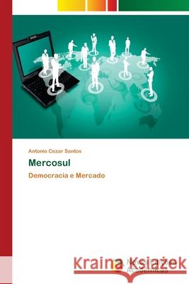 Mercosul Santos, Antonio Cezar 9783639895957 Novas Edicoes Academicas - książka