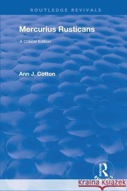 Mercurius Rusticans: A Critical Edition Ann J. Cotton 9780367198657 Routledge - książka