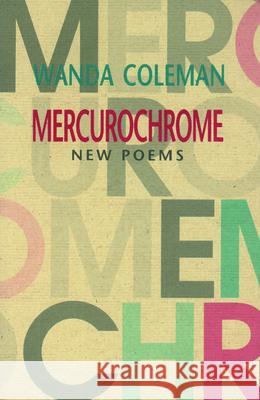 Mercurochrome Coleman, Wanda 9781574231533 Black Sparrow Press - książka