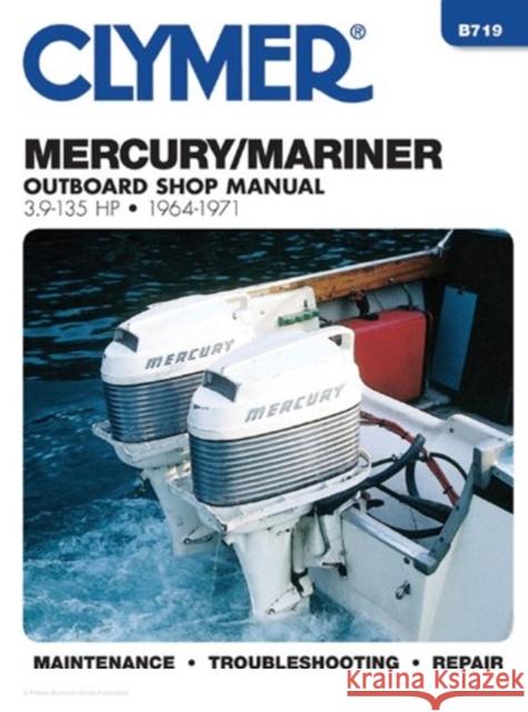 Mercury 3.9-135 HP OB 64-1971 Clymer 9780892874415 Clymer Publishing - książka