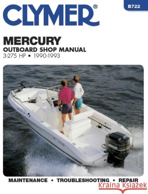 Mercury 3-275 HP OB 90-1993 Clymer 9780892875689 Clymer Publishing - książka