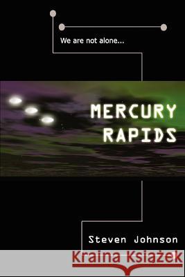 Mercury Rapids Steven Johnson 9780595389308 iUniverse - książka