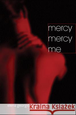 Mercy Mercy Me Elena Georgiou 9780299186845 University of Wisconsin Press - książka