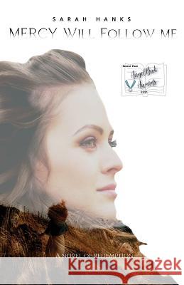 Mercy Will Follow Me Sarah Hanks 9781953314024 Sonflower Books - książka