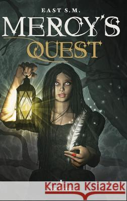 Mercy's Quest- The Return East S M Fabio Listrani Mallory Adamson 9798985258905 Auguries and Alchemy - książka