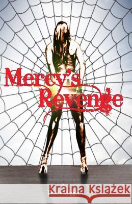 Mercy's Revenge Tracie Wiggins 9781490462929 Createspace - książka