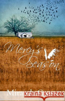 Mercy's Season Miranda Crowe 9781539569534 Createspace Independent Publishing Platform - książka