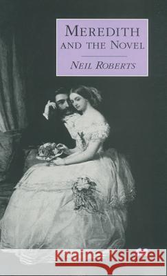 Meredith and the Novel Neil Roberts 9780333675946 PALGRAVE MACMILLAN - książka