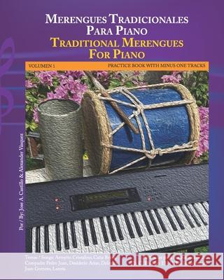 Merengues Tradicionales Para Piano Vasquez Alexander Isaac Vasquez 9798521156450 Independently published - książka