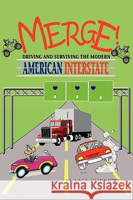 Merge! Alan J. Corbett 9781441509932 Xlibris Corporation - książka