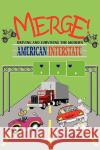 Merge! Alan J. Corbett 9781441509932 Xlibris Corporation