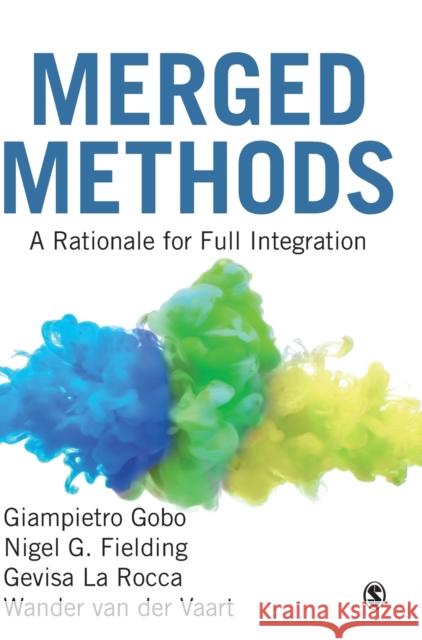 Merged Methods Gobo, Giampietro 9781529717747 Sage Publications Ltd - książka