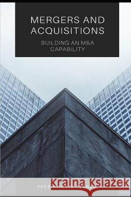 Mergers & Acquisitions Yves-Martin Felker 9783981342482 Bkp Verlag Gmbh - książka