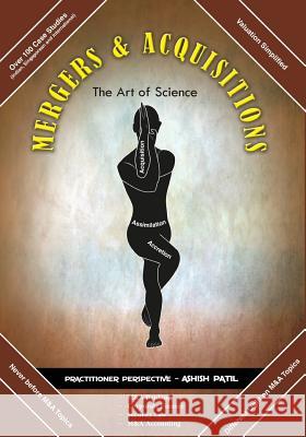 Mergers & Acquisitions- The Art of Science Ashish Patil 9789811104862 Saaa Capital Pte. Ltd - książka