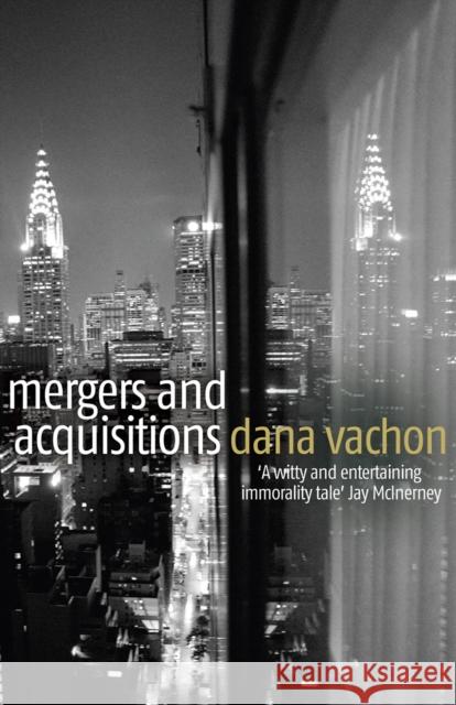 Mergers and Acquisitions Dana Vachon 9780099503170 ARROW BOOKS LTD - książka