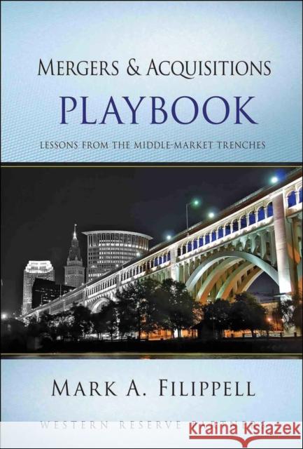 Mergers and Acquisitions Playbook: Lessons from the Middle-Market Trenches Filippell, Mark A. 9780470627532  - książka