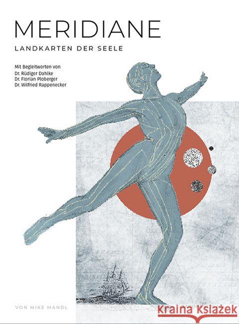 Meridiane. Landkarten der Seele. : Mit einem Vorwort von Rüdiger Dahlke Mandl, Mike 9783903071759 Bacopa - książka