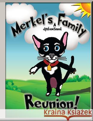 Merkel's Dysfunctional Family Reunion Harvey C. Jenkin 9781534864238 Createspace Independent Publishing Platform - książka