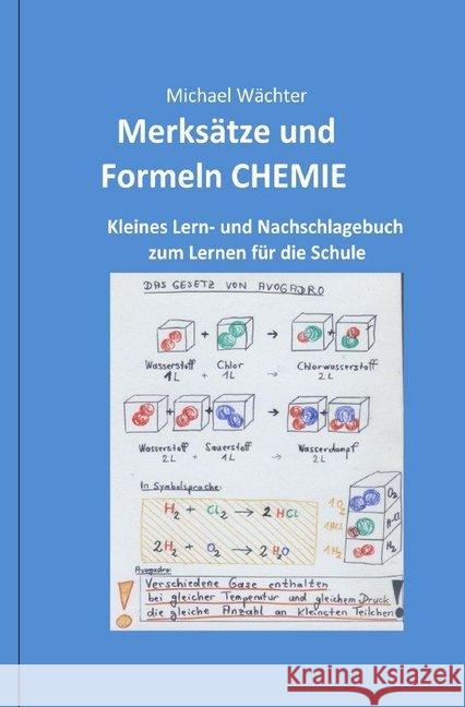 Merksätze und Formeln CHEMIE : Kleines Lern- und Nachschlagebuch zum Lernen für die Schule und im Homeschooling Wächter, Michael 9783748550129 epubli - książka