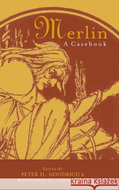 Merlin: A Casebook Goodrich, Peter H. 9780815306580 Taylor & Francis - książka