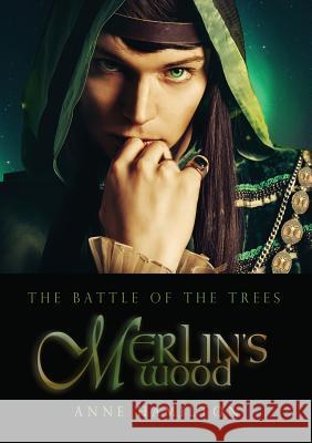 Merlin's Wood: Battle of the Trees 1 Anne Hamilton 9781925380088 Armour Books - książka