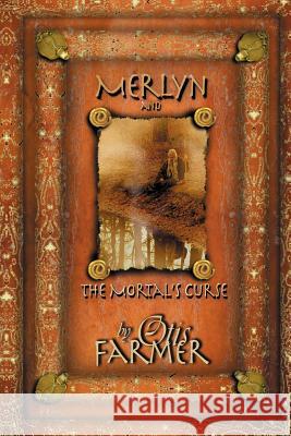 Merlyn And The Mortal's Curse Blair, Oenita 9781482773231 Createspace - książka