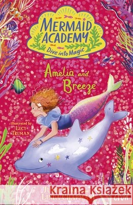 Mermaid Academy: Amelia and Breeze Linda Chapman 9781805138013 Nosy Crow Ltd - książka