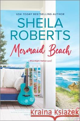Mermaid Beach: A Wholesome Romance Novel Sheila Roberts 9780778334347 Mira Books - książka