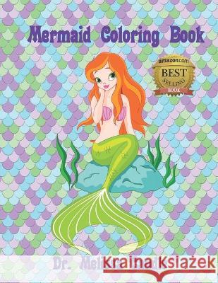 Mermaid Coloring Book: Adorable Mermaids to Color for Boys and Girls Melissa Caudle 9781649536723 Absolute Author Publishing House - książka
