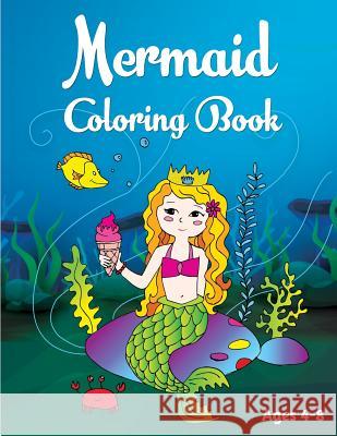 Mermaid Coloring Book: Ages 4-8 Sunny Panda 9781791510671 Independently Published - książka