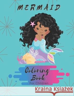 Mermaid Coloring Book: For Girls 4-6 - 30 Pages - Paperback - Made In USA - Size 8.5x11 The Sirena Aqua Publishing 9781692158408 Independently Published - książka