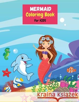 Mermaid Coloring Book for Kids Adele West 9785530864162 Adele West - książka