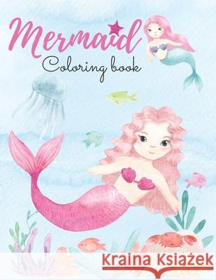Mermaid Coloring Book: For Kids Ages 4-8 Nini Publisher 9798743355990 Independently Published - książka