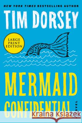 Mermaid Confidential Tim Dorsey 9780063211285 HarperLuxe - książka