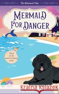 Mermaid for Danger Elle Hartford 9798985757774 Phoenix & Kelpie - książka