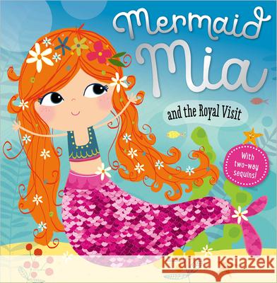 Mermaid MIA and the Royal Visit Greening, Rosie 9781786929082 Make Believe Ideas - książka