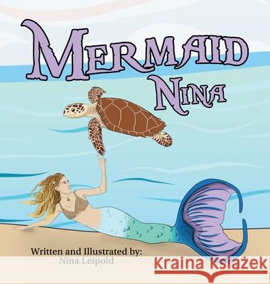 Mermaid Nina Nina Leipold Nina Leipold 9781948632263 Nina Leipold - książka
