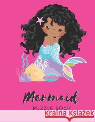 Mermaid Puzzle Book: Connect The Dots Puzzles - 30 Pages - Paperback - Made In USA - Size 8.5 x 11 The Sirena Aqua Publishing 9781693171932 Independently Published - książka