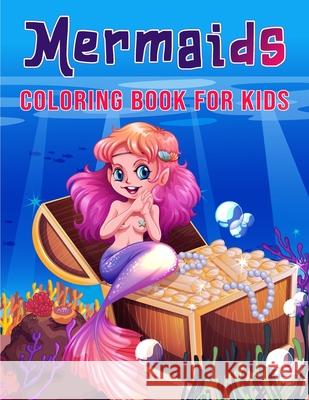 Mermaids Coloring Book For Kids Deeasy Books 9782093601975 Publisher - książka