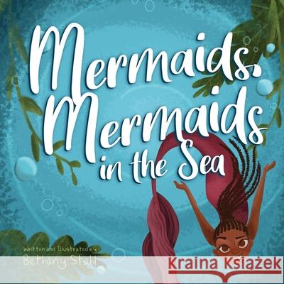 Mermaids, Mermaids in the Sea Bethany Stahl, Bethany Stahl 9781951987961 Bethany Stahl - książka