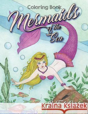 Mermaids of the Sea Trudy M. Quigley 9780692982815 Trudy M Quigley - książka