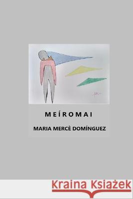 Meíromai Domínguez, Maria Mercè 9798782858629 Independently Published - książka