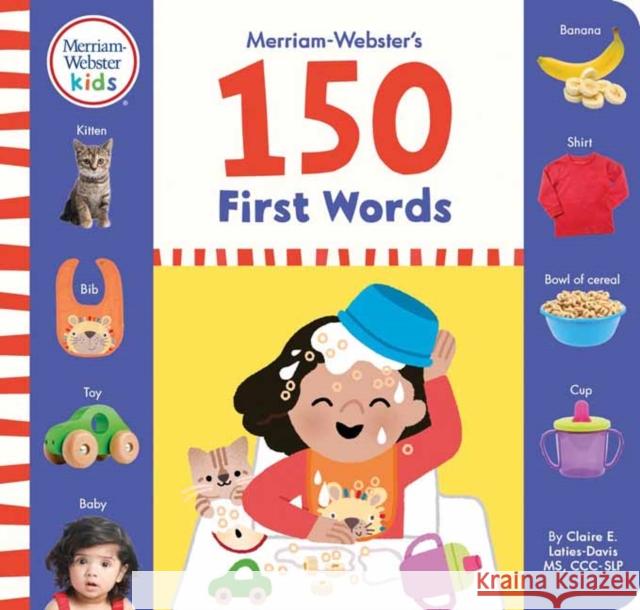 Merriam-Webster's 150 First Words Merriam-Webster                          Claire E. Laties-Davis 9780877791171 Merriam-Webster Kids - książka